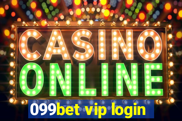 099bet vip login